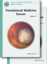 Title: Translational Medicine: Cancer, 2 Volume Set, Author: Robert A. Meyers