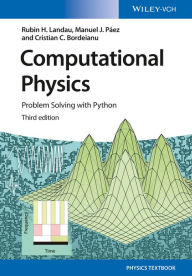 Title: Computational Physics: Problem Solving with Python, Author: Rubin H. Landau