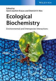 Title: Ecological Biochemistry: Environmental and Interspecies Interactions, Author: Gerd-Joachim Krauss