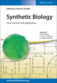 Title: Synthetic Biology: Parts, Devices and Applications, Author: Christina Smolke