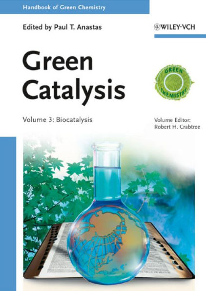 Green Catalysis, Volume 3: Biocatalysis