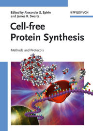 Title: Cell-free Protein Synthesis: Methods and Protocols, Author: Alexander S. Spirin