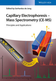 Title: Capillary Electrophoresis - Mass Spectrometry (CE-MS): Principles and Applications, Author: Gerhardus de Jong