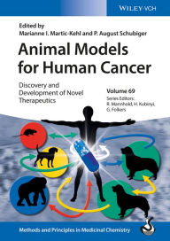 Title: Animal Models for Human Cancer: Discovery and Development of Novel Therapeutics, Author: Julie Tuton