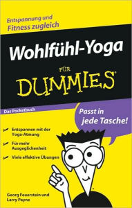 Title: Wohlfühl-Yoga für Dummies Das Pocketbuch, Author: Georg Feuerstein