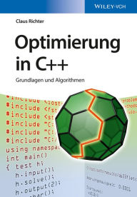 Title: Optimierung in C++: Grundlagen und Algorithmen, Author: Claus Richter