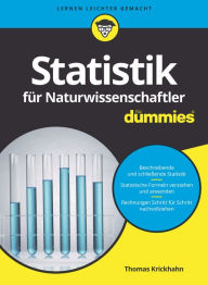 Title: Statistik für Naturwissenschaftler für Dummies, Author: Thomas Krickhahn