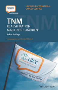 Title: TNM: Klassifikation maligner Tumoren, Author: Christian Wittekind