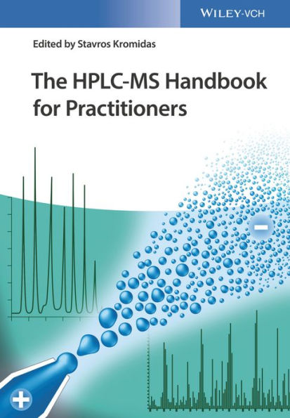 The HPLC-MS Handbook for Practitioners