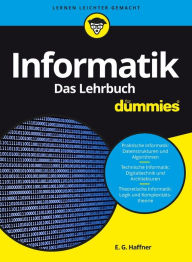 Title: Informatik für Dummies, Das Lehrbuch, Author: Ernst Georg Haffner