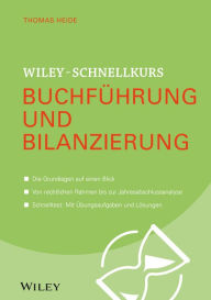 Title: Wiley-Schnellkurs Buchführung und Bilanzierung, Author: Thomas Heide