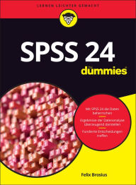 Title: SPSS 24 für Dummies, Author: Felix Brosius