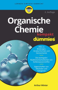 Title: Organische Chemie kompakt für Dummies, Author: Arthur Winter