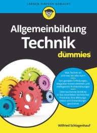 Title: Allgemeinbildung Technik für Dummies, Author: Wilfried Schlagenhauf