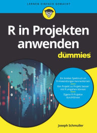 Title: R in Projekten anwenden für Dummies, Author: Joseph Schmuller