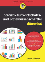 Title: Statistik für Wirtschafts- und Sozialwissenschaftler für Dummies, Author: Thomas Krickhahn