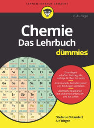 Title: Chemie für Dummies: Das Lehrbuch, Author: Stefanie Ortanderl