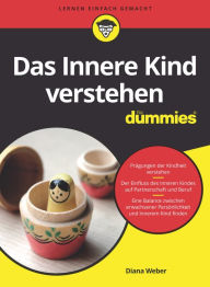 Title: Das Innere Kind verstehen für Dummies, Author: Diana Weber