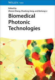 Title: Biomedical Photonic Technologies, Author: Zhenxi Zhang