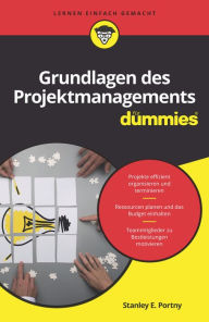 Title: Grundlagen des Projektmanagements für Dummies, Author: Stanley E. Portny