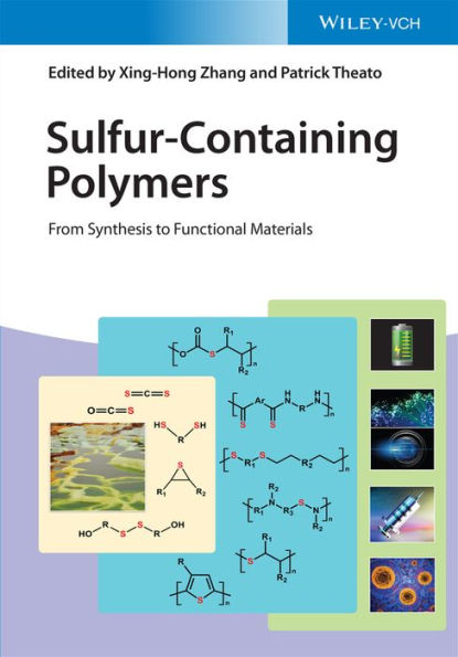 Sulfur-Containing Polymers: From Synthesis to Functional Materials