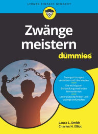 Title: Zwänge meistern für Dummies, Author: Laura L. Smith