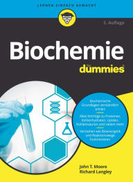 Title: Biochemie für Dummies, Author: John T. Moore
