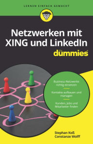 Title: Netzwerken mit Xing und LinkedIn für Dummies, Author: Constanze Wolff