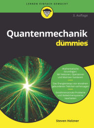 Title: Quantenmechanik für Dummies, Author: Steven Holzner