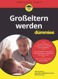 Title: Grosseltern werden für Dummies, Author: Gerard Strouk