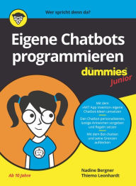 Title: Eigene Chatbots programmieren für Dummies Junior, Author: Nadine Bergner