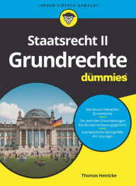 Title: Staatsrecht II: Grundrechte für Dummies, Author: Thomas Heinicke