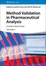 Method Validation in Pharmaceutical Analysis: A Guide to Best Practice