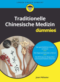 Title: Traditionelle Chinesische Medizin für Dummies, Author: Jean Pelissier