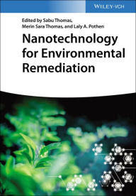 Title: Nanotechnology for Environmental Remediation, Author: Sabu Thomas