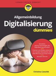 Title: Allgemeinbildung Digitalisierung für Dummies, Author: Christina Czeschik