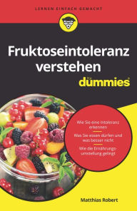 Title: Fruktoseintoleranz für Dummies, Author: Matthias Robert