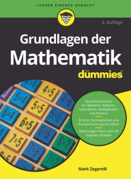 Title: Grundlagen der Mathematik für Dummies, Author: Mark Zegarelli