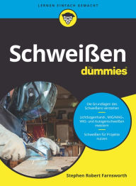 Title: Schweißen für Dummies, Author: Steven Robert Farnsworth