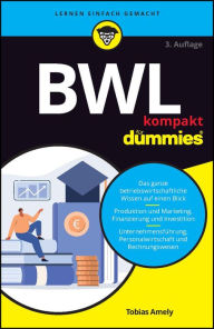 Title: BWL kompakt für Dummies, Author: Tobias Amely
