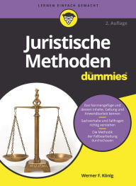 Title: Juristische Methoden für Dummies, Author: Werner F. König