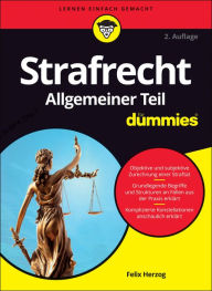 Title: Strafrecht Allgemeiner Teil für Dummies, Author: Felix Herzog