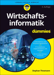 Title: Wirtschaftsinformatik für Dummies, Author: Stephan Thesmann