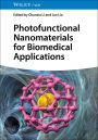Photofunctional Nanomaterials for Biomedical Applications