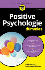 Title: Positive Psychologie für Dummies, Author: Averil Leimon