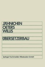 Title: Übersetzerbau: Skriptum für Informatiker im Hauptstudium, Author: Stefan Jähnichen