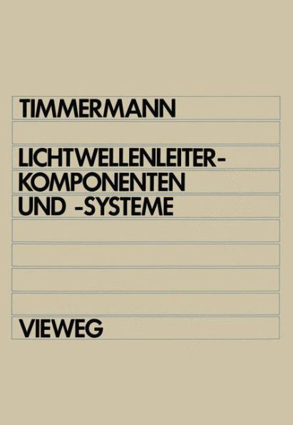 Lichtwellenleiterkomponenten und -systeme