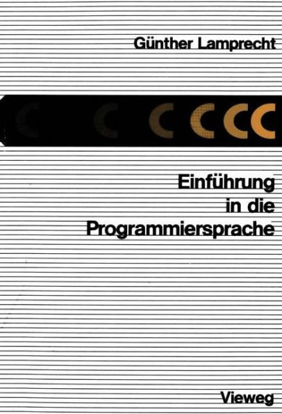 Einführung in die Programmiersprache C