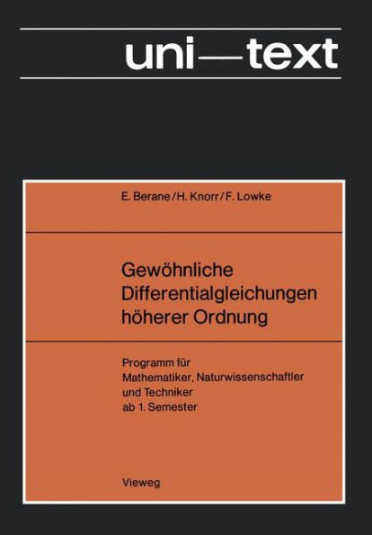 Gewöhnliche Differentialgleichungen höherer Ordnung: - Übungsprogramm - Programm für Mathematiker, Naturwissenschaftler und Techniker ab 1. Semester