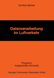 Title: Datenverarbeitung im Luftverkehr, Author: Günther Becher